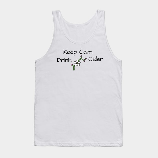 Keep Calm Drink Cider - Apple Blossom Tank Top by CiderChat